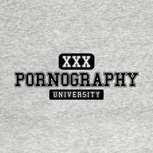 Pornography University by WhyStillSingle